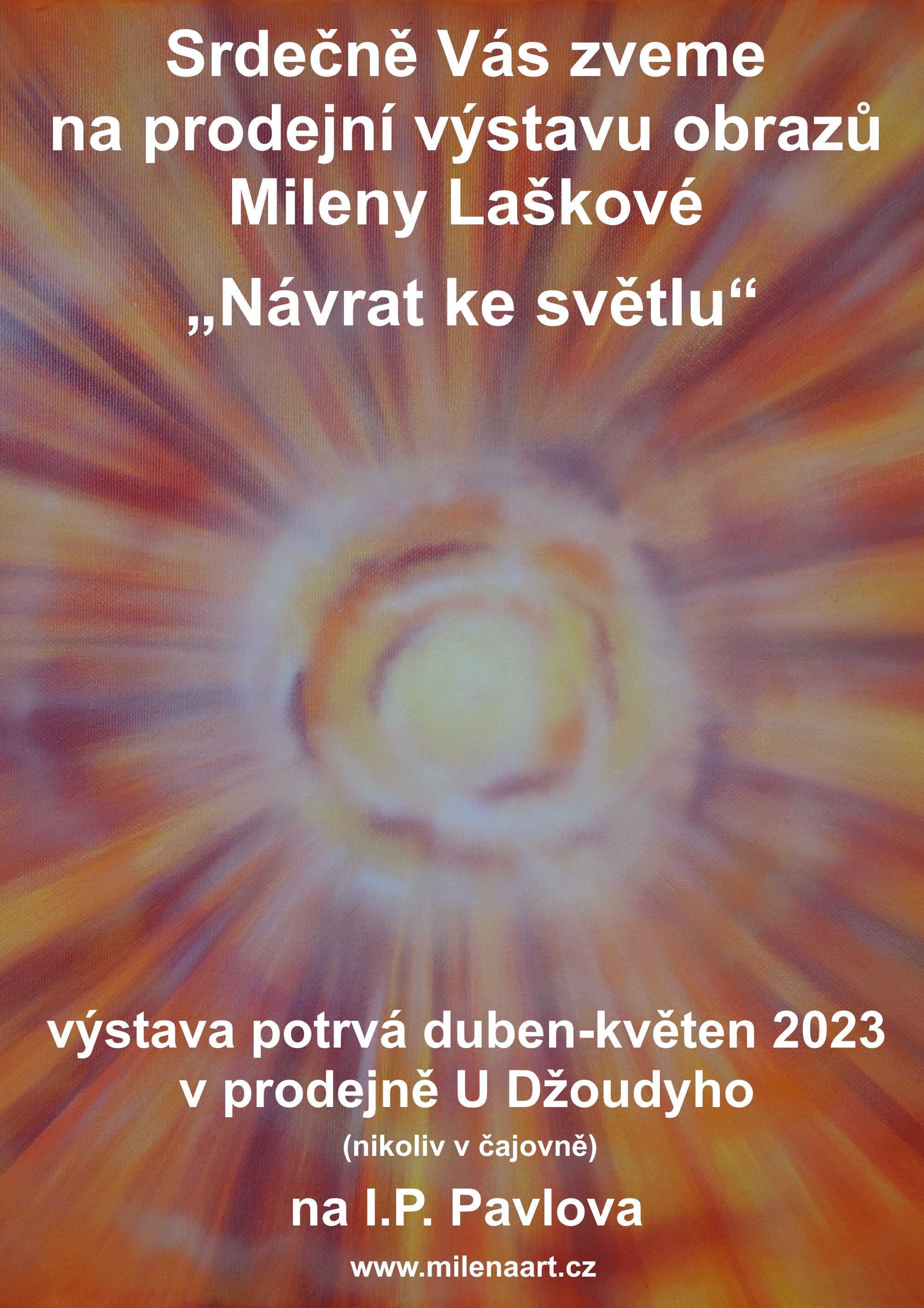 Návrat ke světlu Milena Lašková duben květen výstava